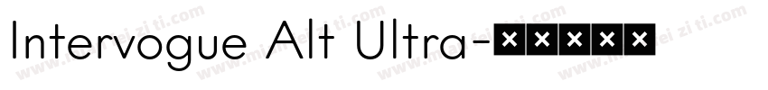 Intervogue Alt Ultra字体转换
